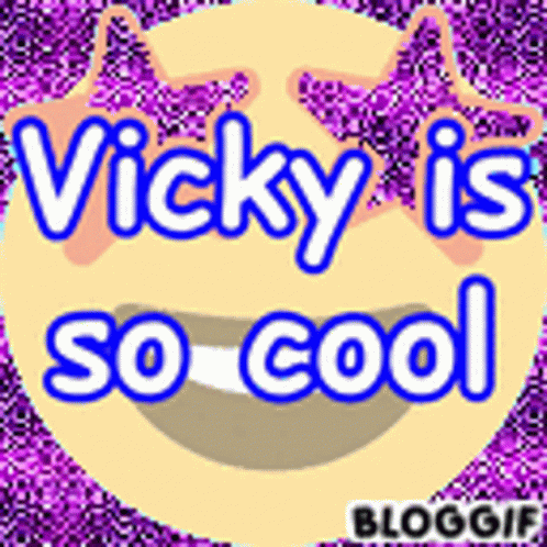 Vickyissocool GIF - Vickyissocool Vicky Cool GIFs