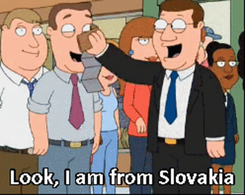 Look I Am From Slovakia Slovakia GIF - Look I Am From Slovakia Slovakia Slovakian GIFs