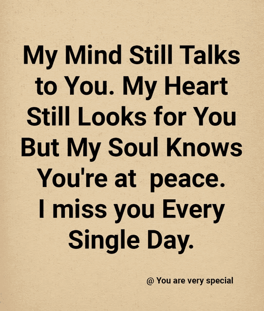 a quote that says ' my mind still talks to you ' on it