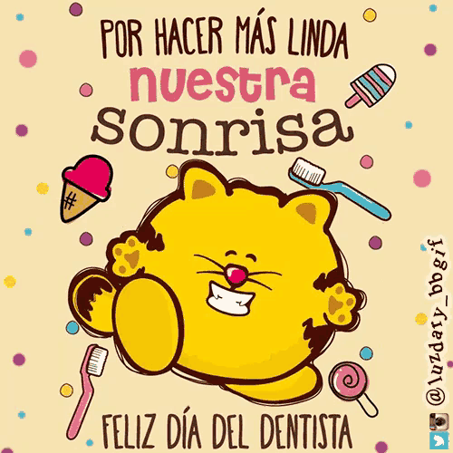 a greeting card with a cat and the words por hacer mas linda nuestra sonrisa feliz dia del dentista on it