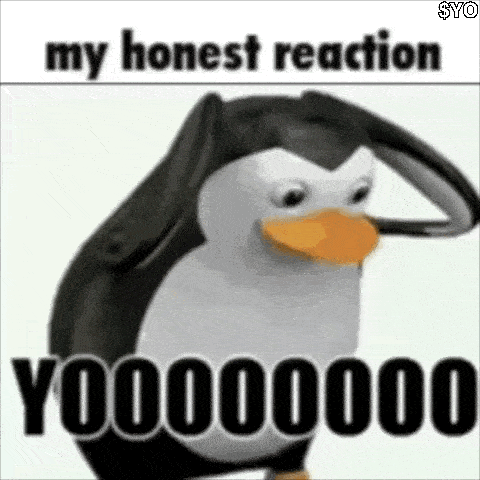 a penguin is saluting with the words `` my honest reaction y000000 '' written above it .
