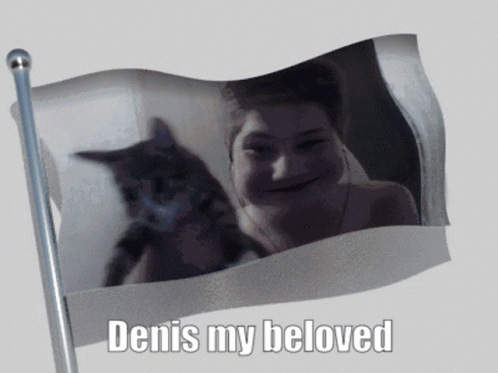 Denis My Beloved GIF - Denis My Beloved GIFs
