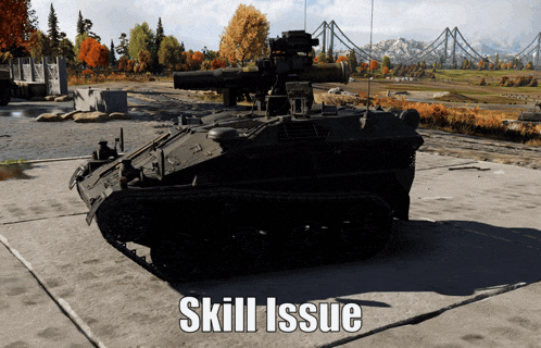 a black tank is parked in a parking lot with the words skill issue written on the bottom