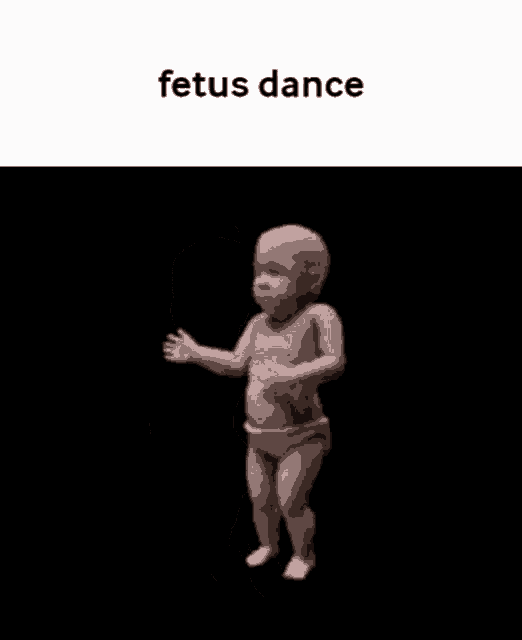 a baby is dancing on a black background with the words fetus dance above it .