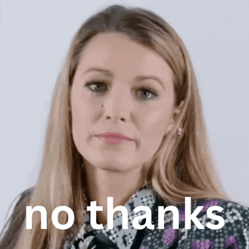 a woman making a face with the words " no thanks " written below her