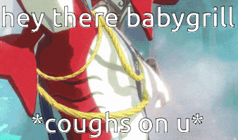 a meme that says hey there babygrill coughs on u*