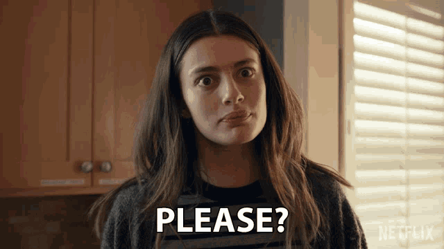 a woman with long hair says please in front of a netflix logo