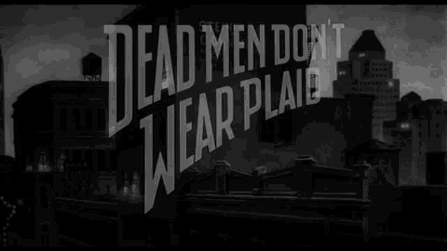 Dead Men Dont Wear Plaid Steve Martin GIF - Dead Men Dont Wear Plaid Steve Martin Carl Reiner GIFs