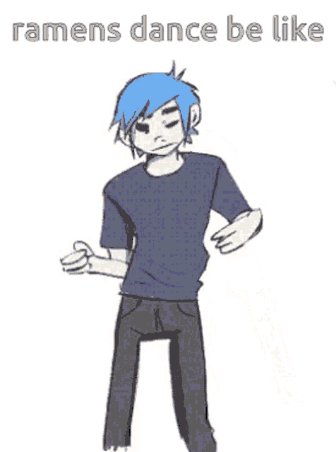 a cartoon character with blue hair is dancing with the words `` ramens dance be like '' above him .