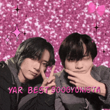 a picture of two boys with the words yar best soogyunista written on it