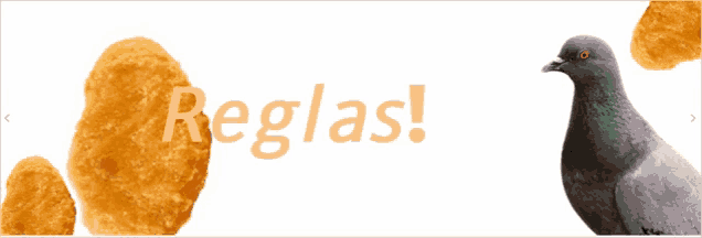 a pigeon standing next to a sign that says ' reglas ' on it