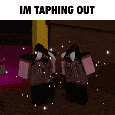 a video game character with the words im taphing out