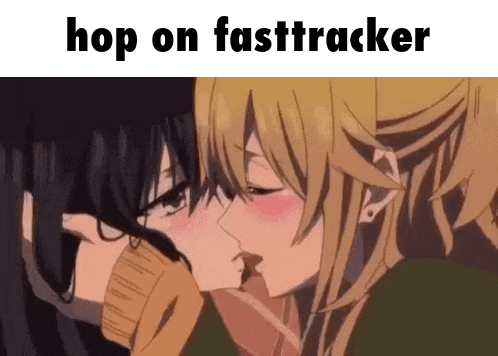 a couple of anime girls kissing with the words `` hop on fasttracker '' above them .