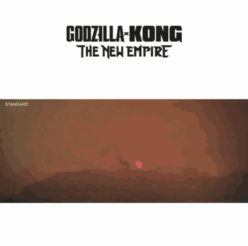 a poster for godzilla kong the new empire showing imax and standard