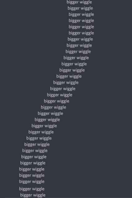 Bigger Wiggle Discord GIF - Bigger Wiggle Discord Wiggle GIFs