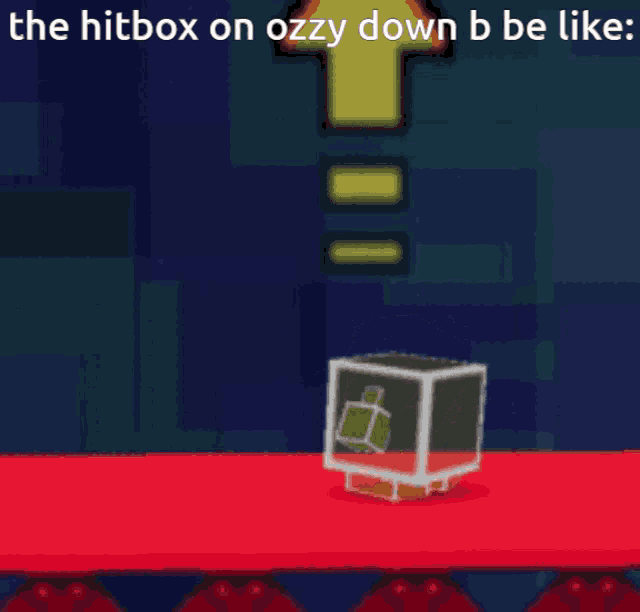 the hitbox on ozzy down b be like is shown