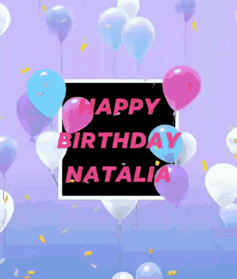 a purple background with balloons and the words happy birthday natalia on it