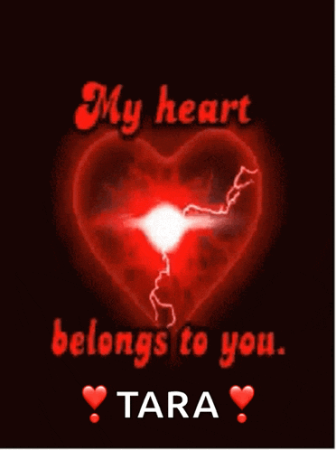 a red heart with lightning coming out of it and the words " my heart belongs to you tara "