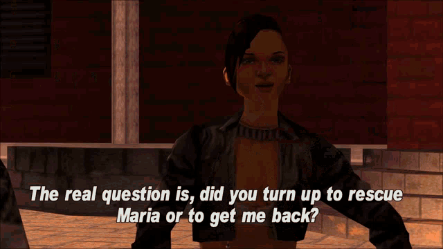 Gtagif Gta One Liners GIF - Gtagif Gta One Liners The Real Question Is Did You Turn Up To Rescue Maria Or To Get Me Back GIFs