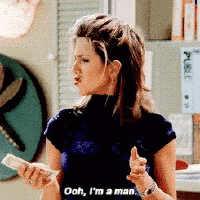 a woman says ooh i 'm a man