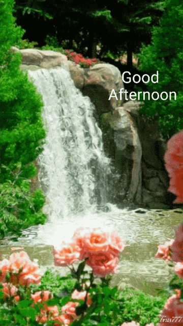 a picture of a waterfall with the words good afternoon