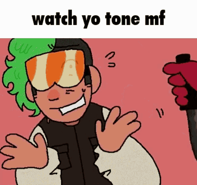 a cartoon of a man wearing goggles and holding a knife with the words watch yo tone mf below him