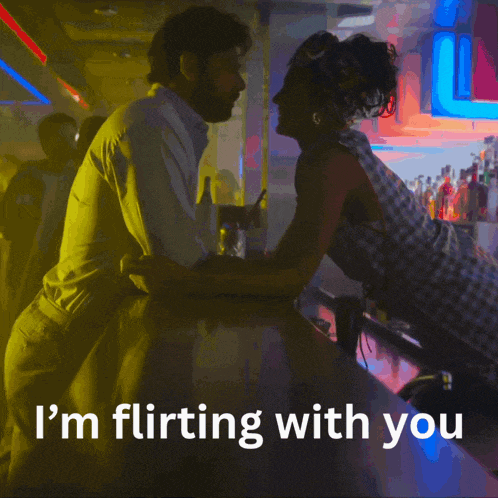 a man and a woman are flirting at a bar with the words i 'm flirting with you below them