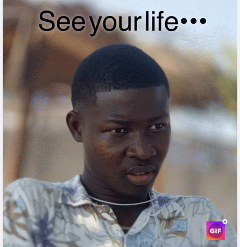 See Your Life GIF - See Your Life GIFs