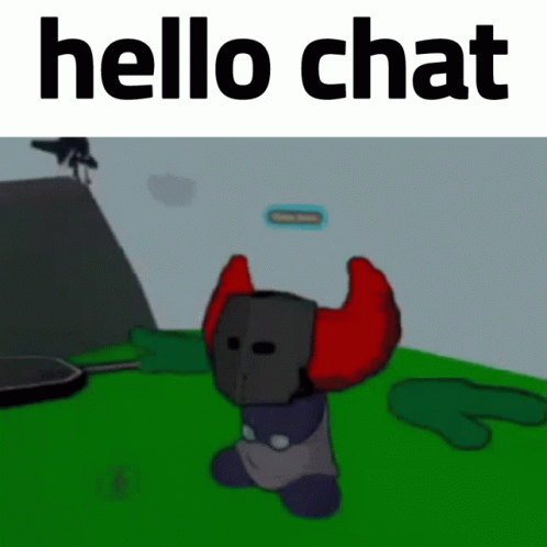 Hello Chat Tricky Hello GIF - Hello Chat Tricky Hello Meme GIFs