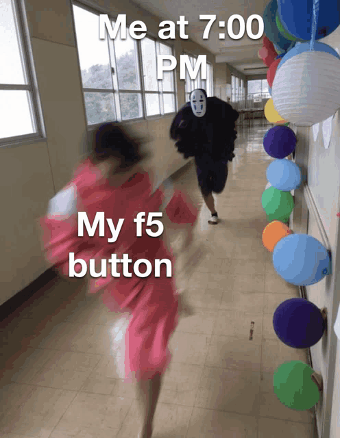 a man in a mask is running down a hallway with balloons and the caption " me at 7:00 pm "