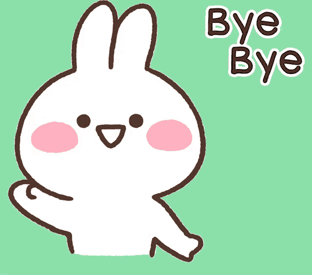 a drawing of a bunny with the words bye bye above it