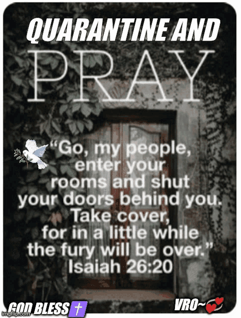 a poster that says quarantine and pray with a bible verse