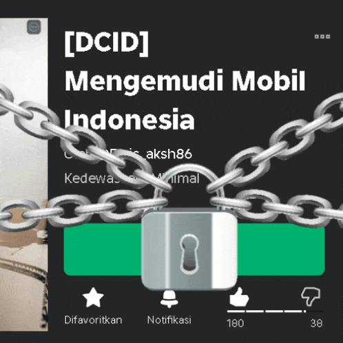a lock with chains around it is on a screen that says [ dcid ] mengemudi mobil indonesia
