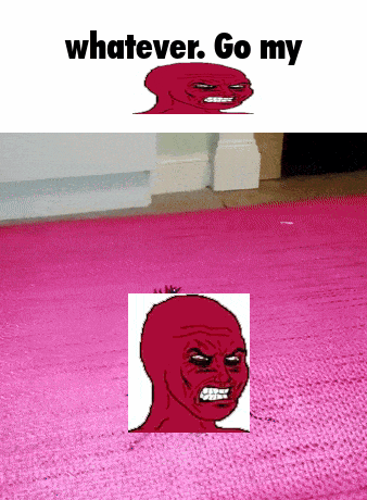 a pink rug with a red face and the words " whatever go my " above it
