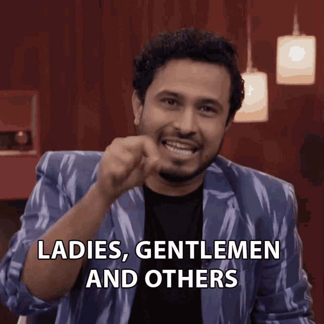 Ladies Gentlemen And Others Son Of Abish GIF - Ladies Gentlemen And Others Son Of Abish Abish Mathew GIFs