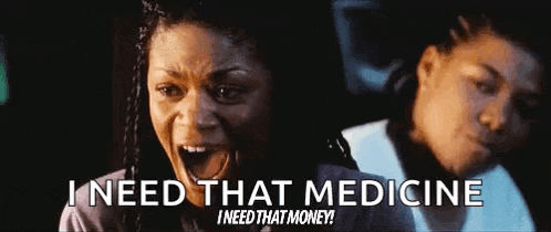 a woman is screaming in a car and says `` i need that medicine i need that money '' .