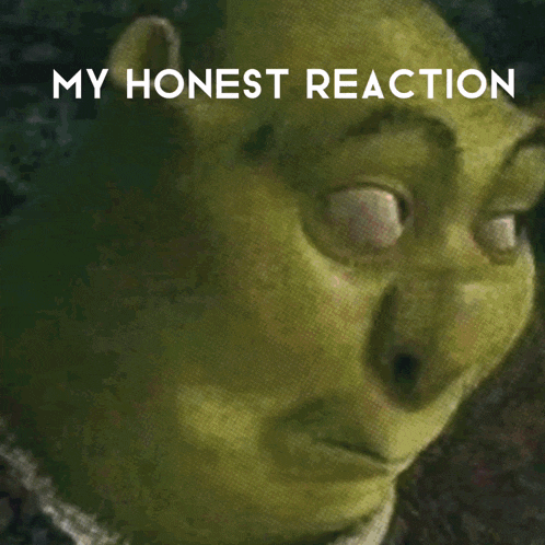 a drawing of a man with the words " my honest reaction " below him