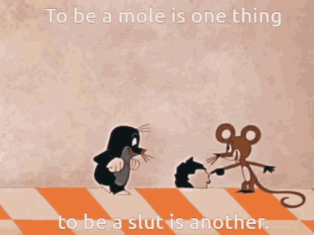 Mole Slut GIF - Mole Slut Cartoon GIFs