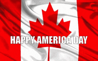 a canadian flag with a maple leaf on it and the words happy america day