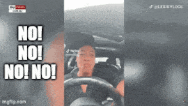 a woman driving a car with the words no no no on the screen