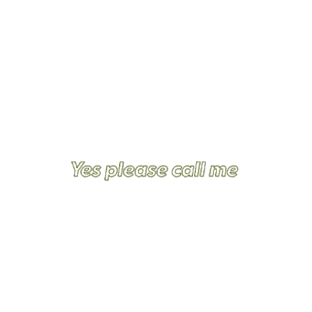 a green background that says yes please call me