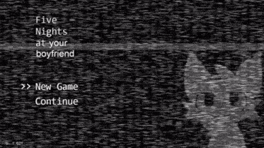 a screenshot of a video game called five nights at your boyfriend with a cat on the screen .