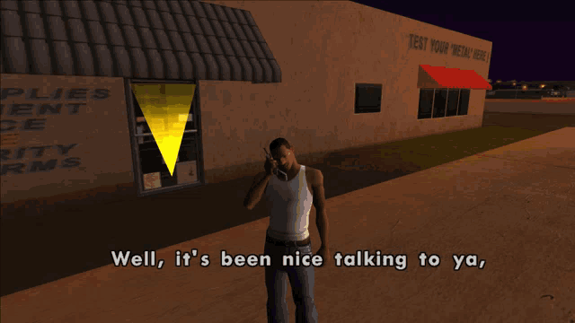 a man talking on a cell phone with the words well it 's been nice talking to ya at the bottom