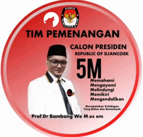 a sticker that says tim pemenangan calon presiden republic of djancoek 5m