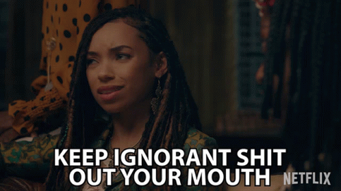 Keep Ignorant Shit Out Of Your Mouth Samantha White GIF - Keep Ignorant Shit Out Of Your Mouth Samantha White Logan Browning GIFs