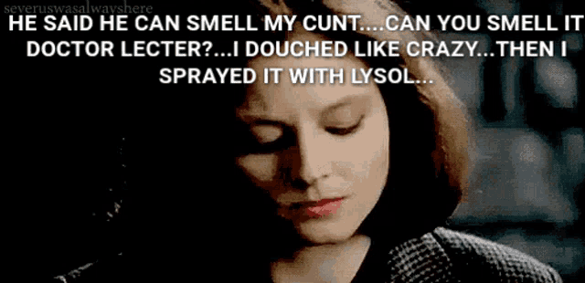a woman with her eyes closed and a caption that says " he said he can smell my cunt "