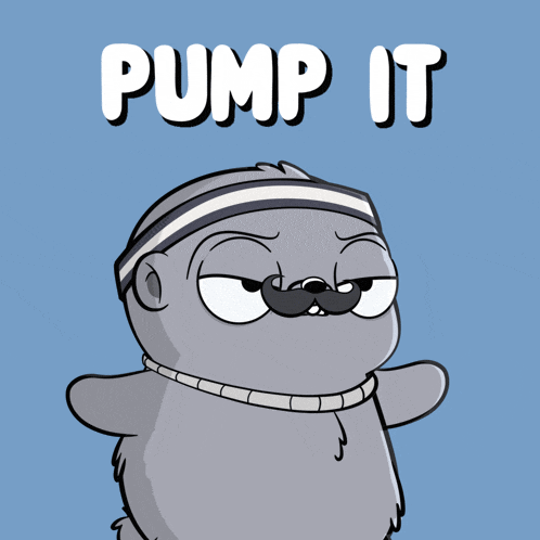 a cartoon seal wearing a headband with the words pump it below it