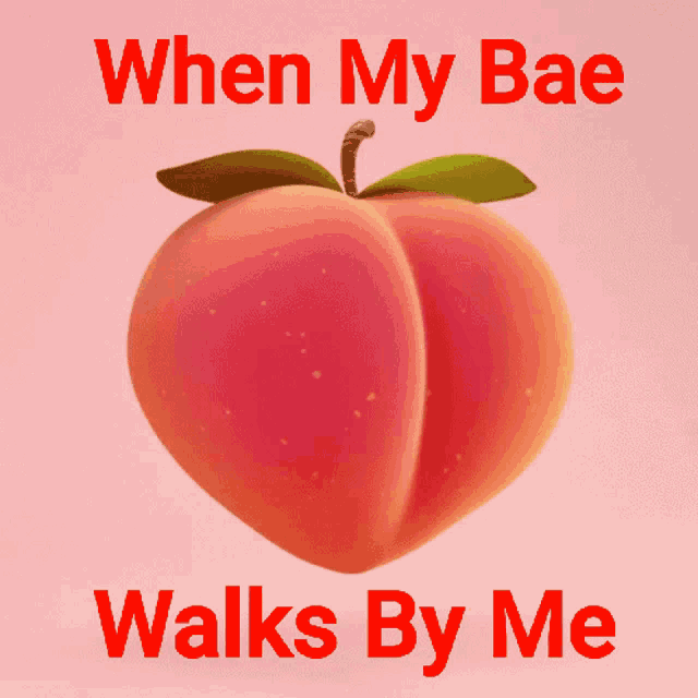 Peach Slap GIF - Peach Slap When Bae Walks By Me GIFs