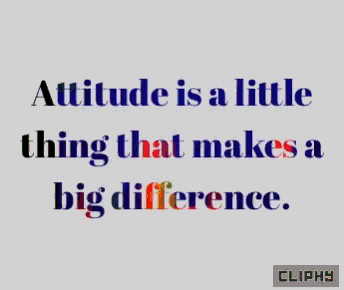 a colorful quote that says attitude is a little thing that makes a big difference