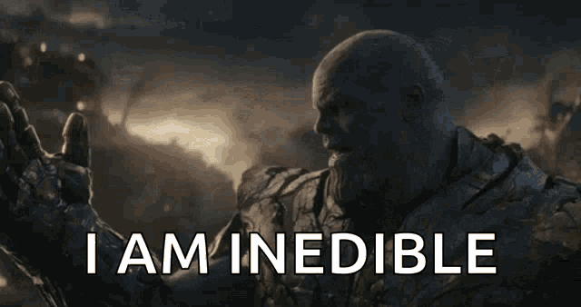 Inedible Thanos GIF - Inedible Thanos Snap GIFs